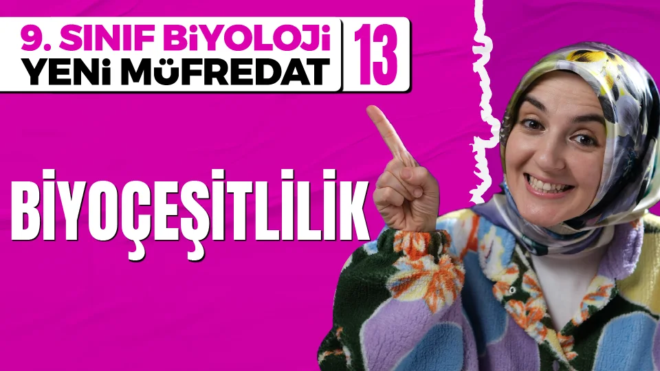 Biyoçeşitlilik 9. Sınıf Biyoloji Maarif Modeli Konu Anlatımı Görseli